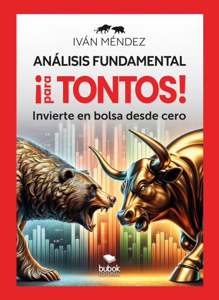 Análisis Fundamental: Invierte en Valor