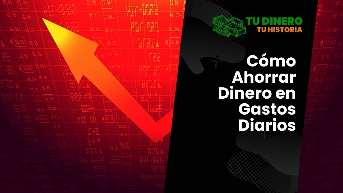 Gastos Diarios: Pequeños Cambios, Grandes Ahorros