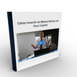 Cómo invertir en bienes raíces residenciales con bajo capital inicial