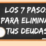 Técnicas para eliminar deudas y aumentar tus ahorros al mismo tiempo