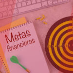 Estrategias de presupuesto que ayudan a planificar ahorros y metas financieras